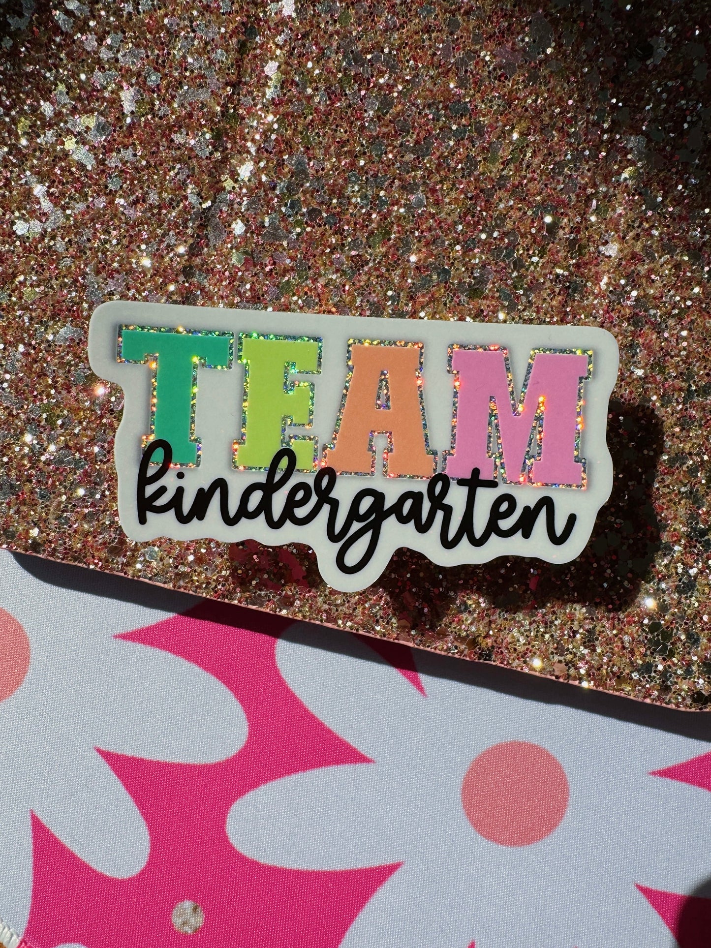 TEAM Kindergarten Glitter Sticker