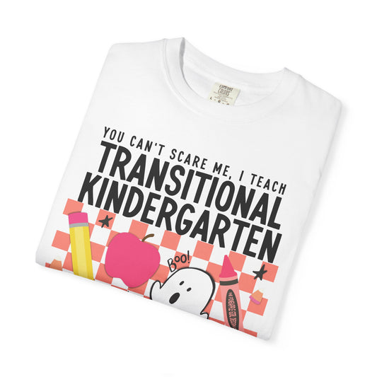 Can't Scare Me! T-Shirt | Transitional Kindergarten