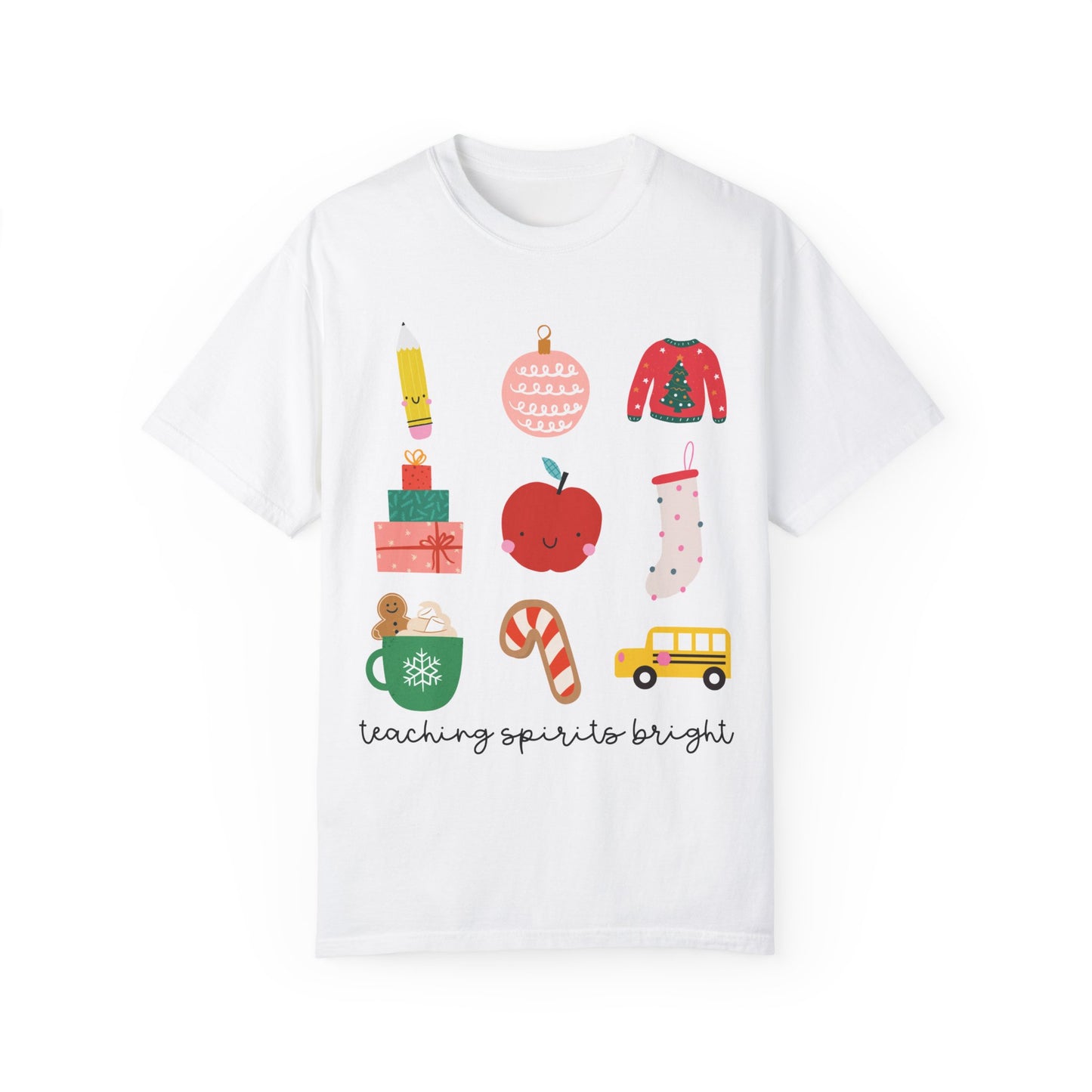 Teaching Spirits Bright Tee
