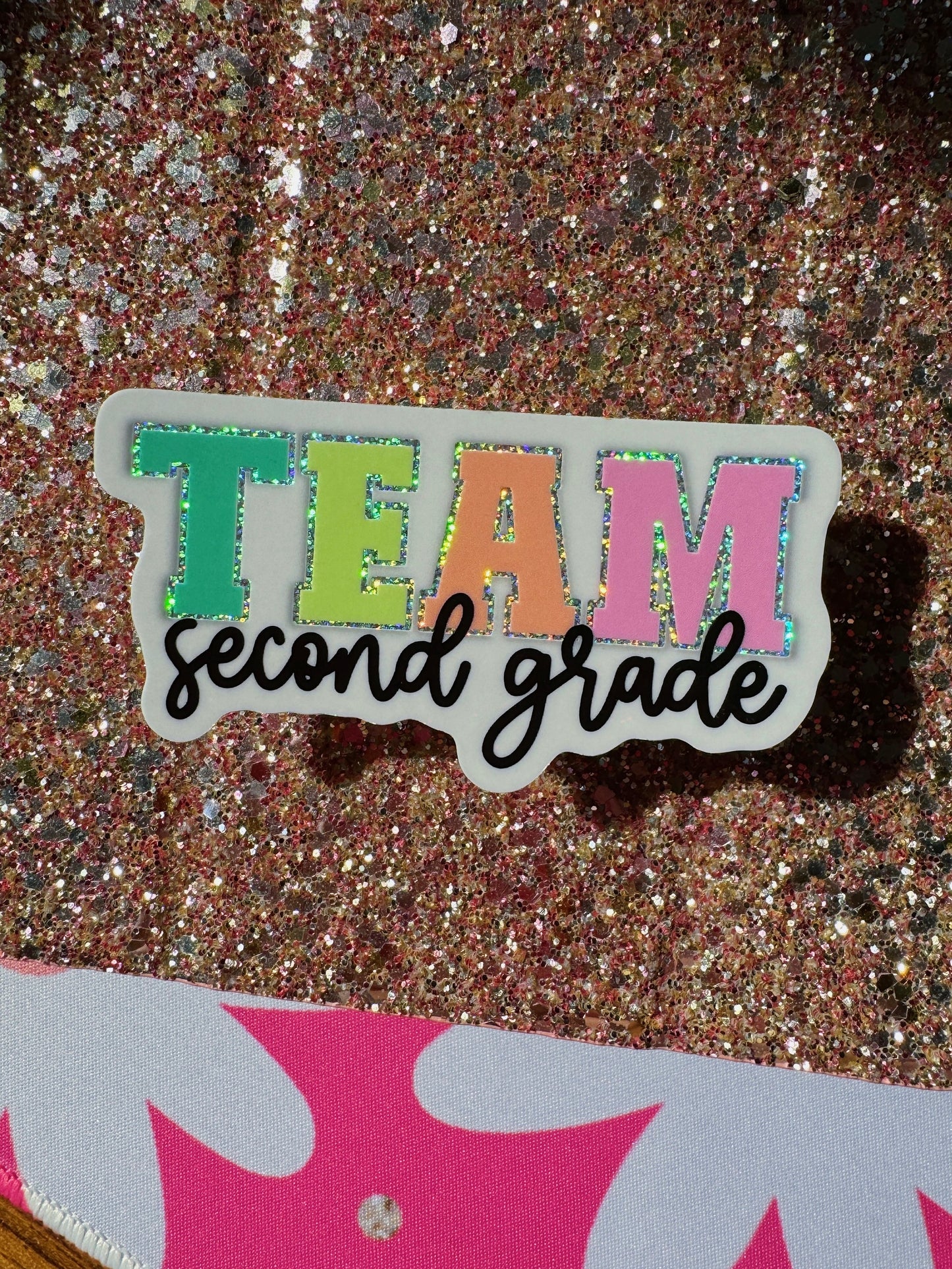 TEAM Second Grade Glitter Sticker