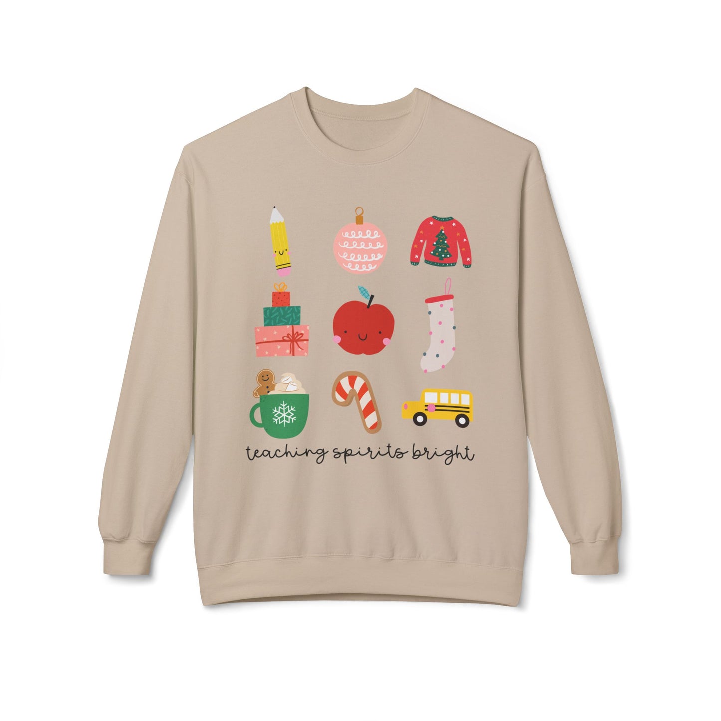 Teaching Spirits Bright Crewneck Sweatshirt