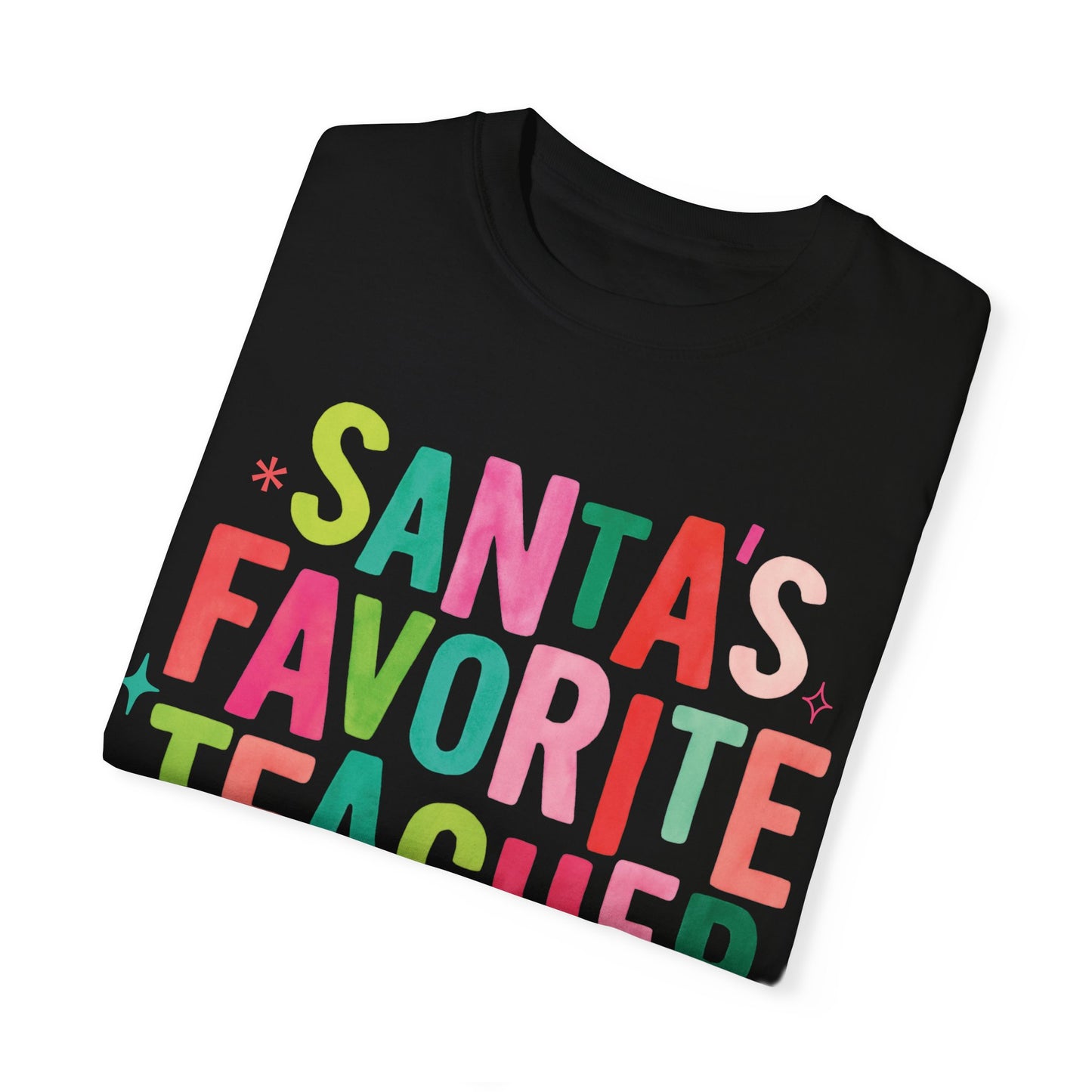 Santa's Favorite Teacher Tee