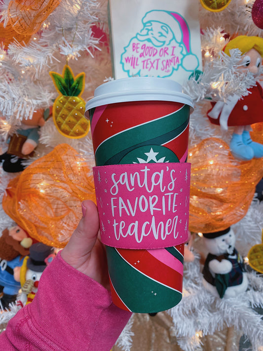 Santa's Favorite Teacher Coffee Sleeve