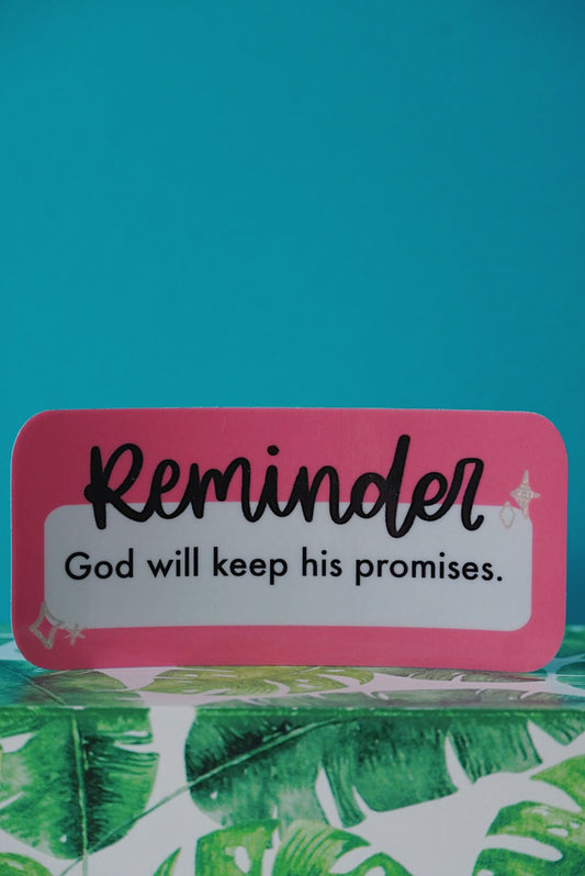 Reminder: God Will Keep His Promises | Glitter Sticker