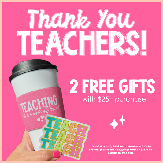 Teacher Appreciation Free Gifts