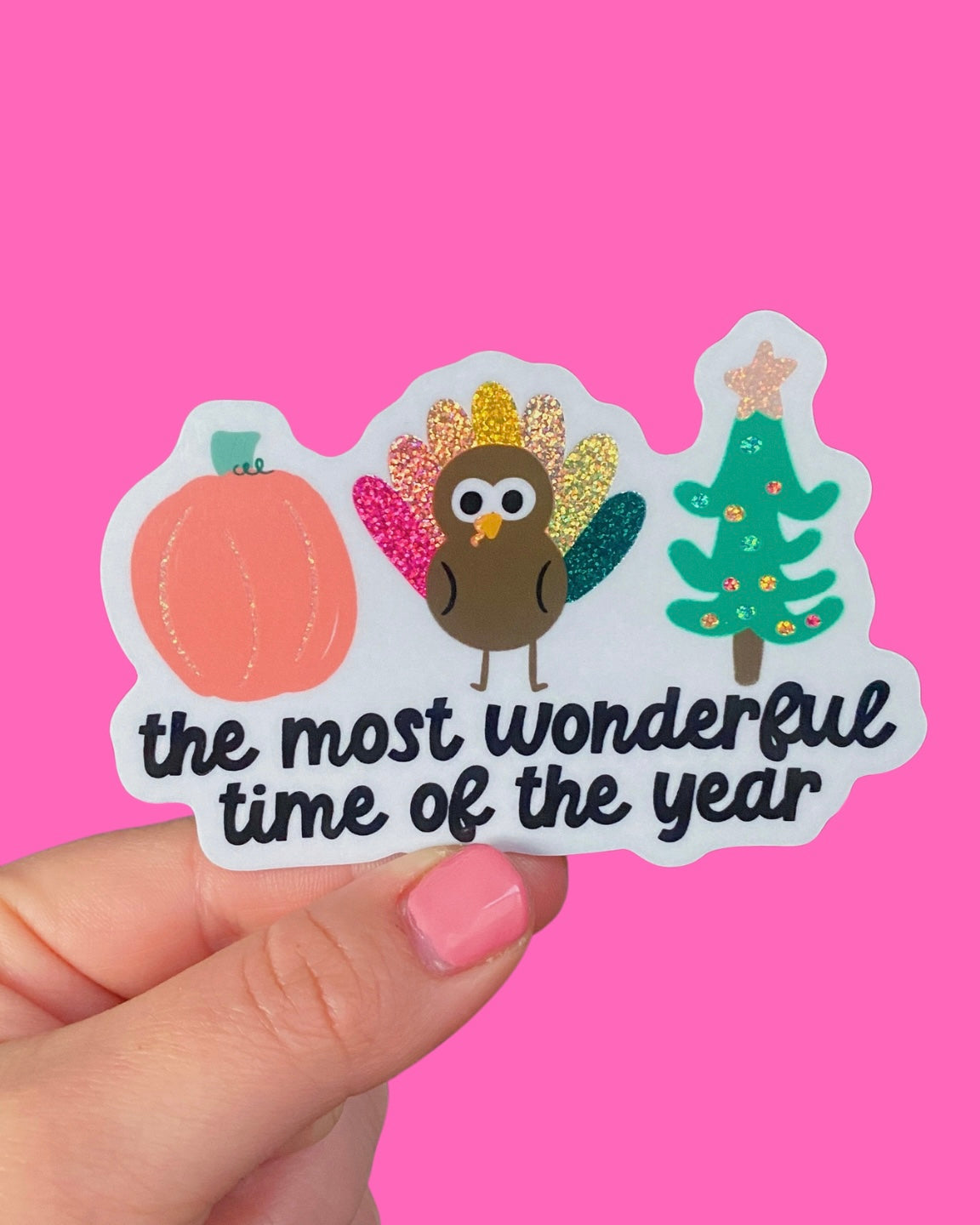 The Most Wonderful Time of the Year Glitter Sticker