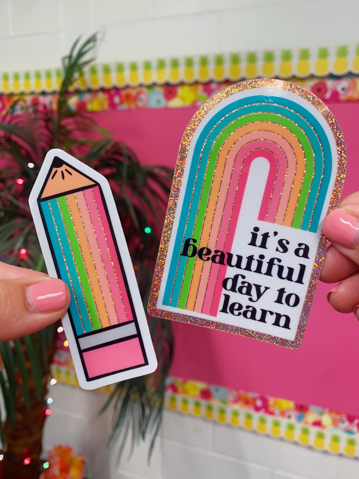 It's a Beautiful Day to Learn | Glitter Sticker