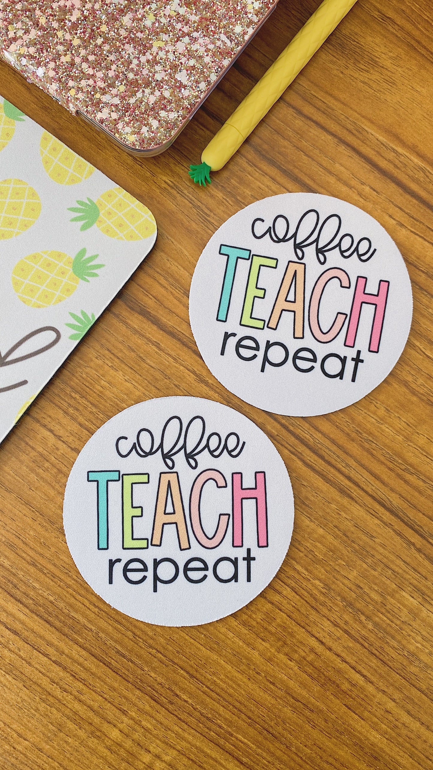 Coffee, Teach, Repeat Coaster