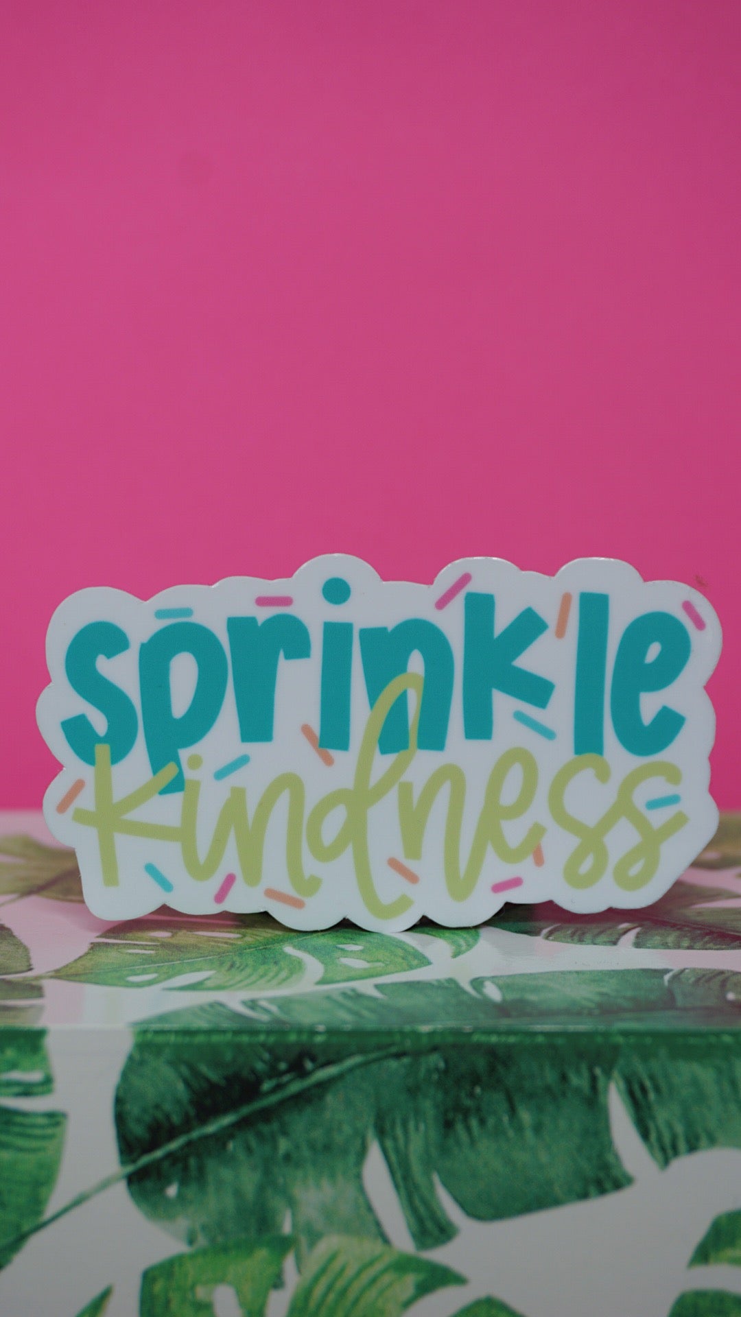 Sprinkle Kindness Sticker
