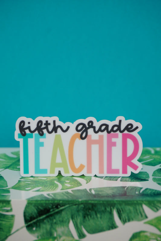 Fifth Grade Teacher Sticker