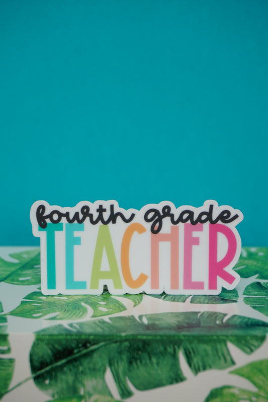 Fourth Grade Teacher Sticker
