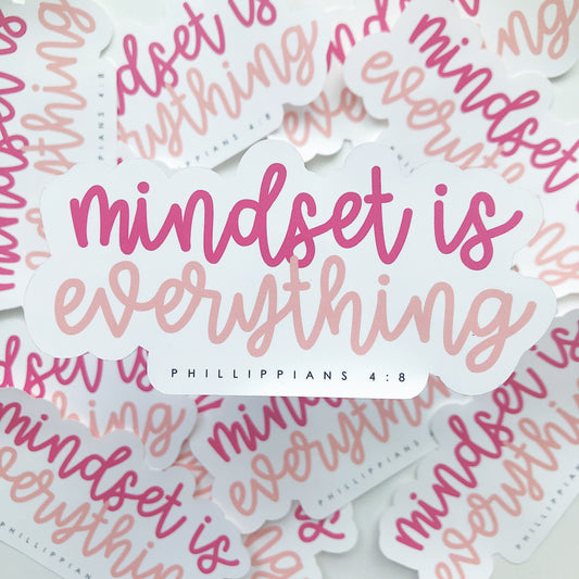 Mindset is Everything Sticker