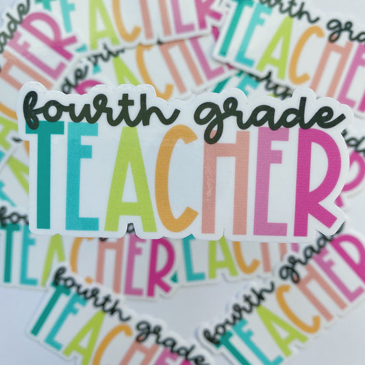 Fourth Grade Teacher Sticker