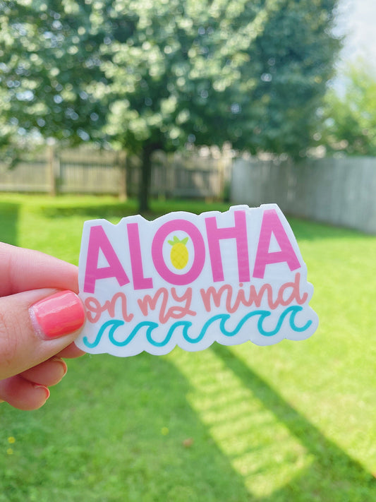 Aloha on my Mind Sticker