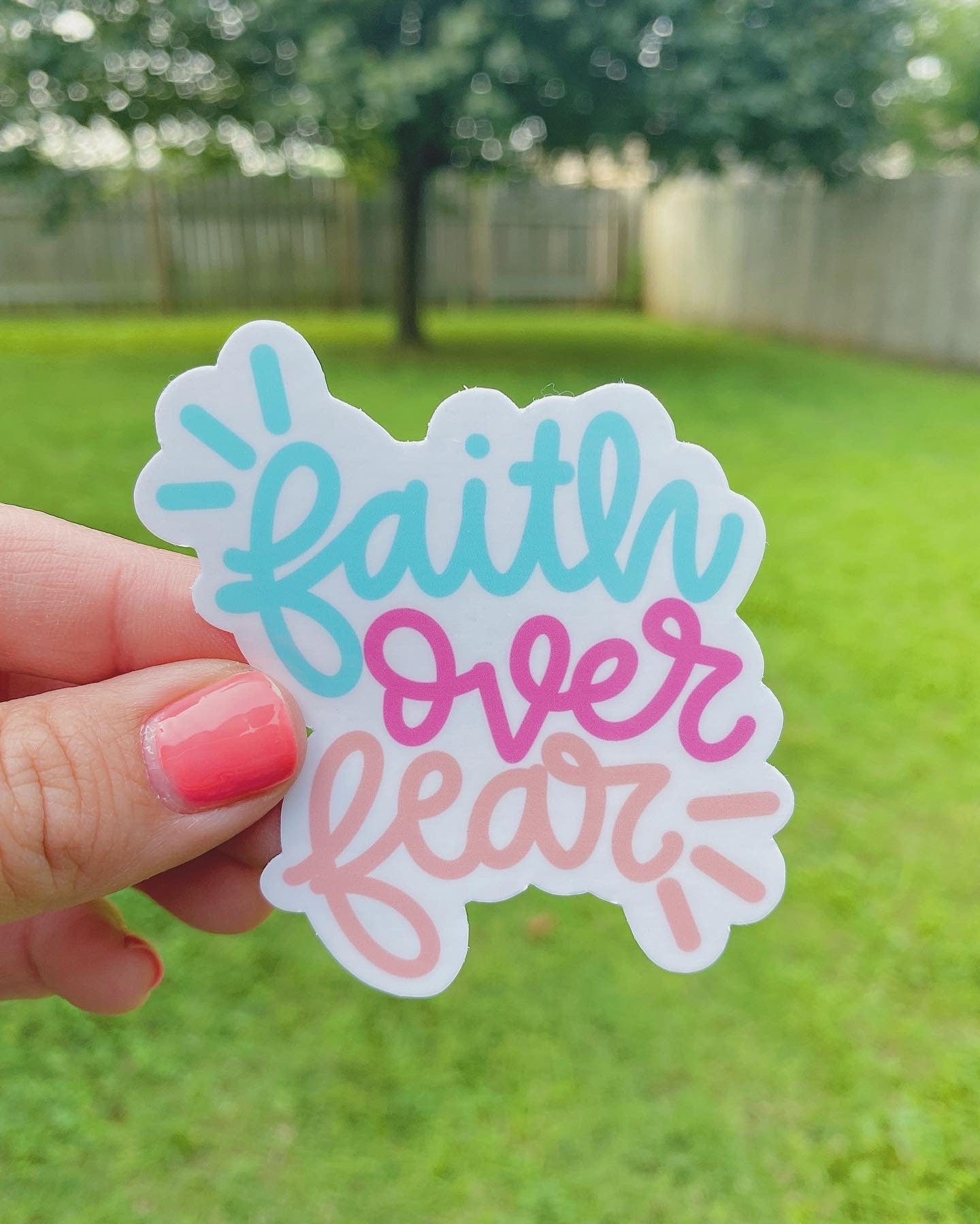 Faith Over Fear Sticker