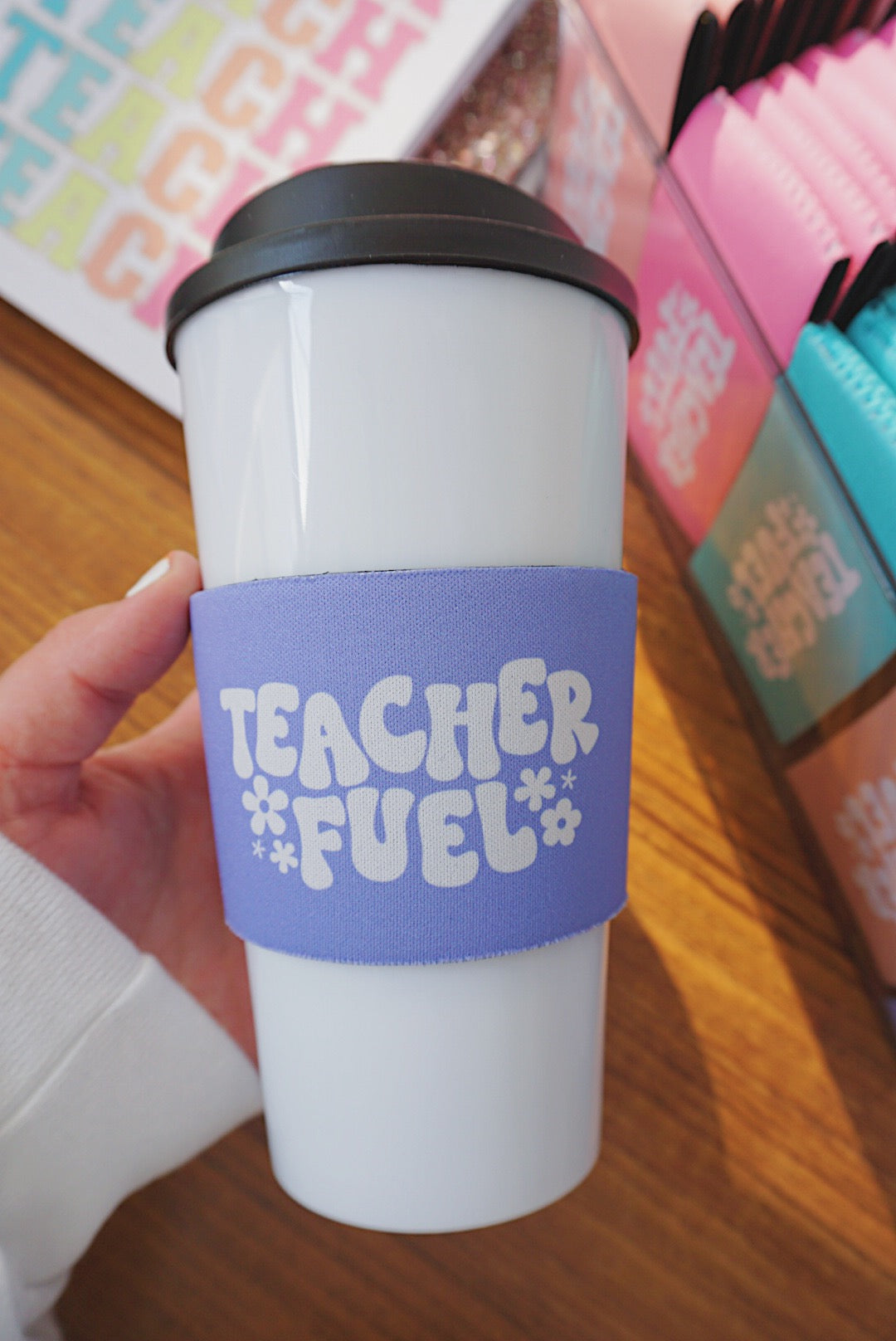 Teacher Fuel Coffee Sleeve | 5 Color Options