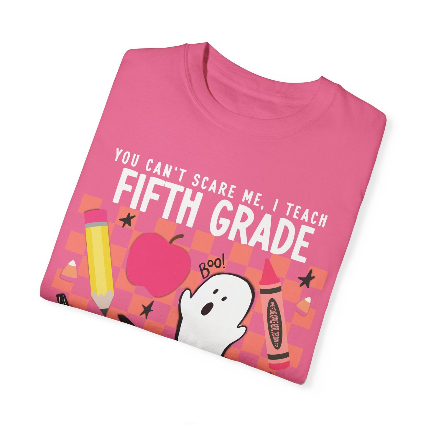 Can't Scare Me! T-Shirt | Fifth Grade