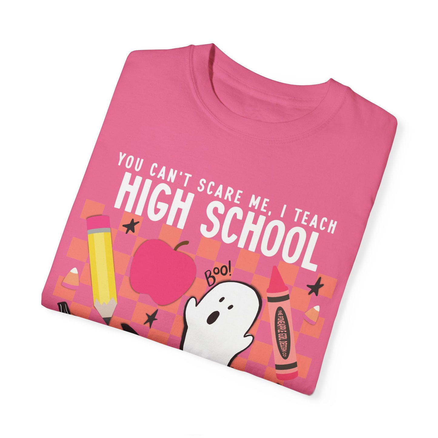 Can't Scare Me! T-Shirt | High School