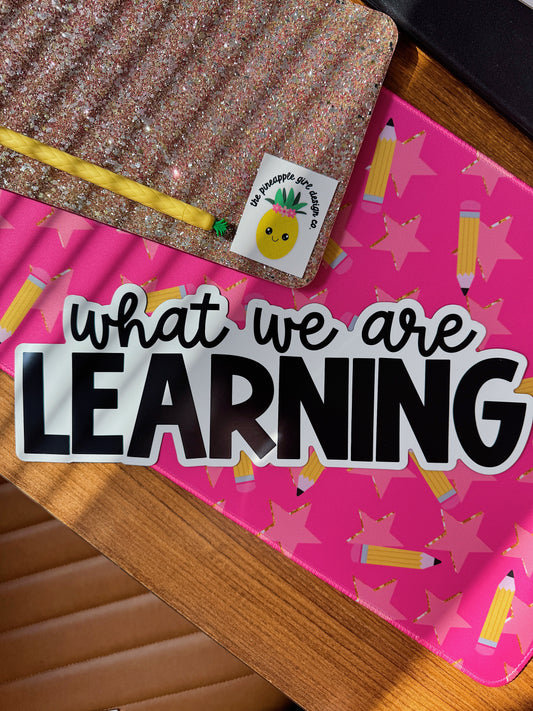 What We Are Learning Magnet | Black & White