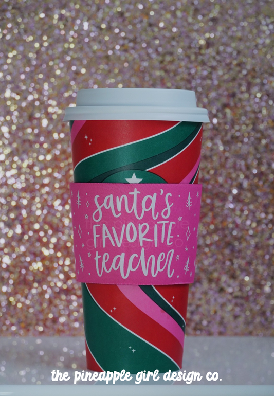 Santa's Favorite Teacher Coffee Sleeve