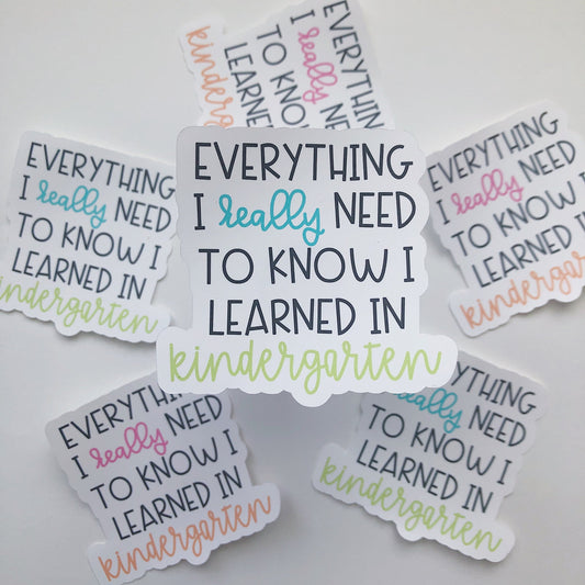 I Learned it in Kindergarten Sticker | Pink/Orange